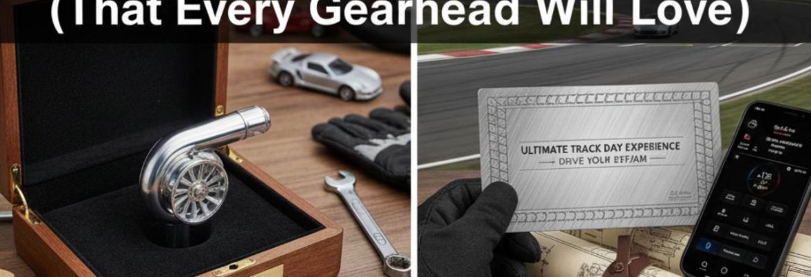Top 10 Gift Ideas for Petrol Heads (That Every Gearhead Will Love)